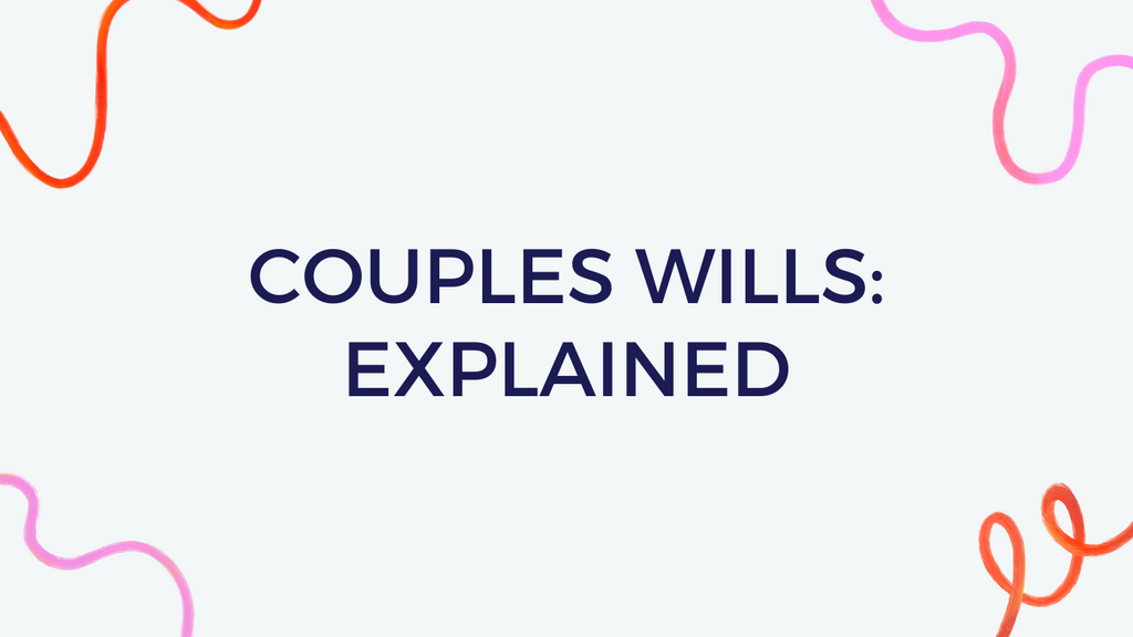 Couples Wills: Explained